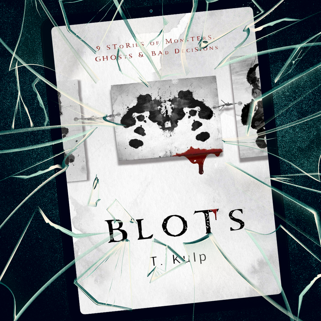 BLOTS: 9 Tales of Ghosts, Monsters, & Bad Decisions (paperback)
