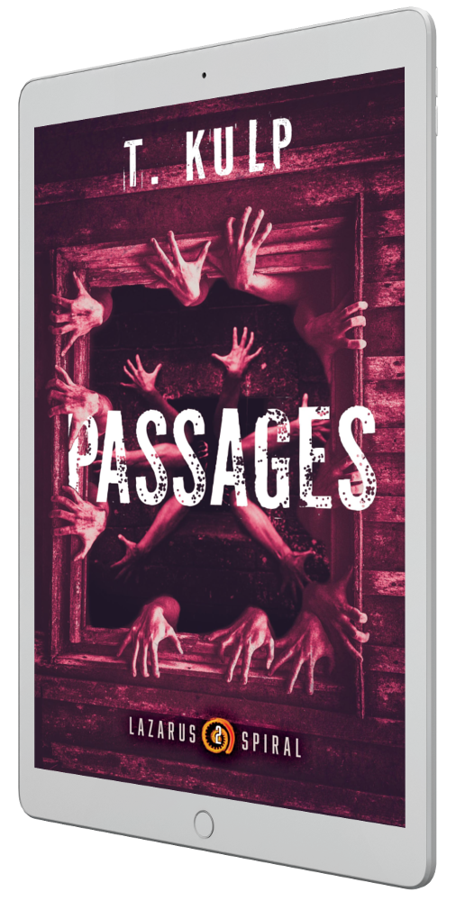 Passages: Lazarus Spiral Book II (ebook)