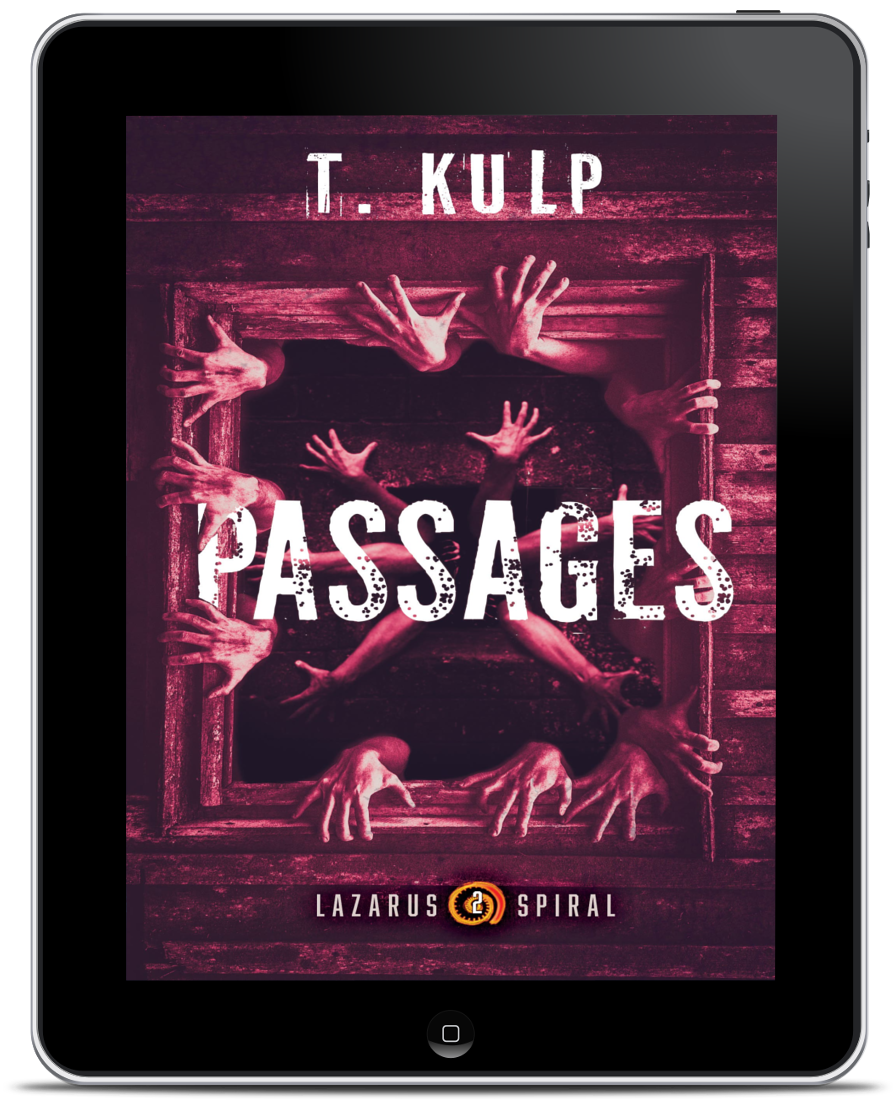 Passages: Lazarus Spiral Book II (ebook)