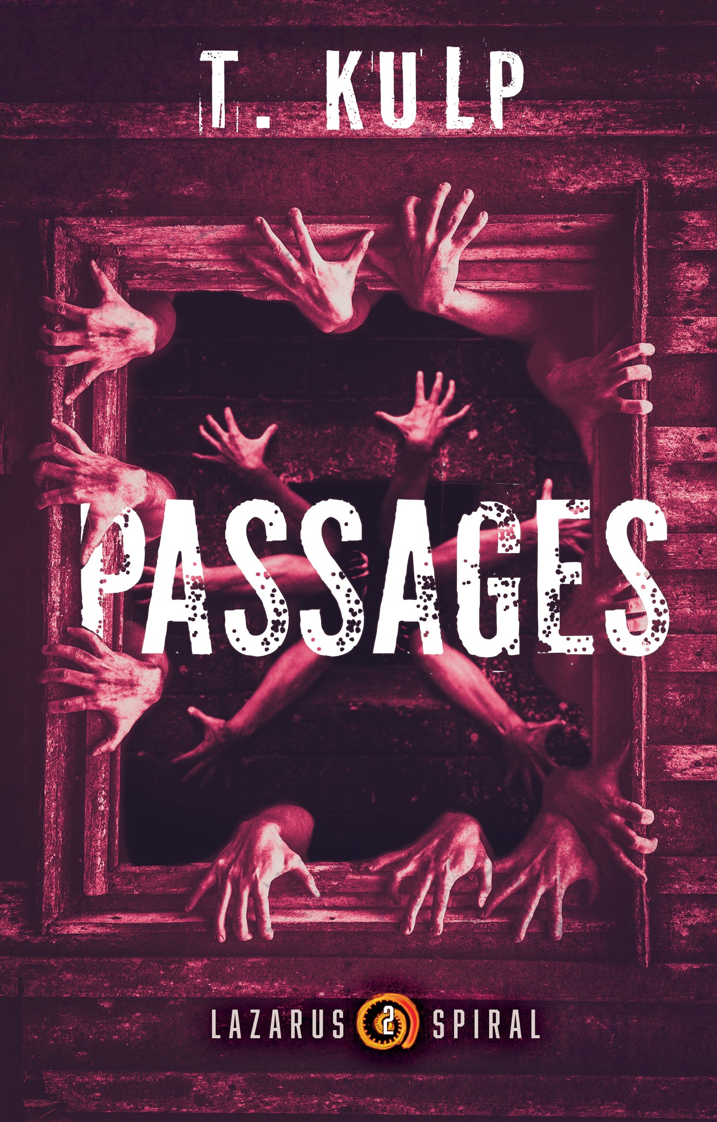 Passages: Lazarus Spiral Book II (ebook)