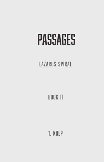 Passages: Lazarus Spiral Book II (ebook)