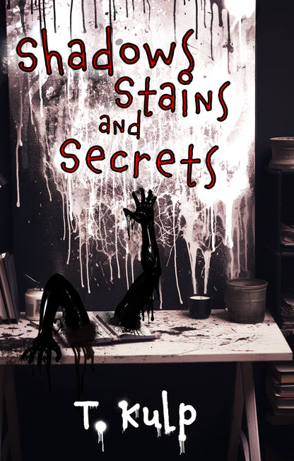 Shadows, Stains, & Secrets (ebook)