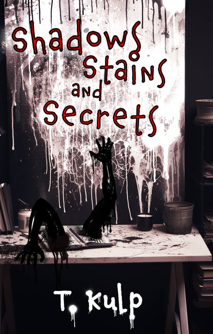 Shadows, Stains, & Secrets (paperback)