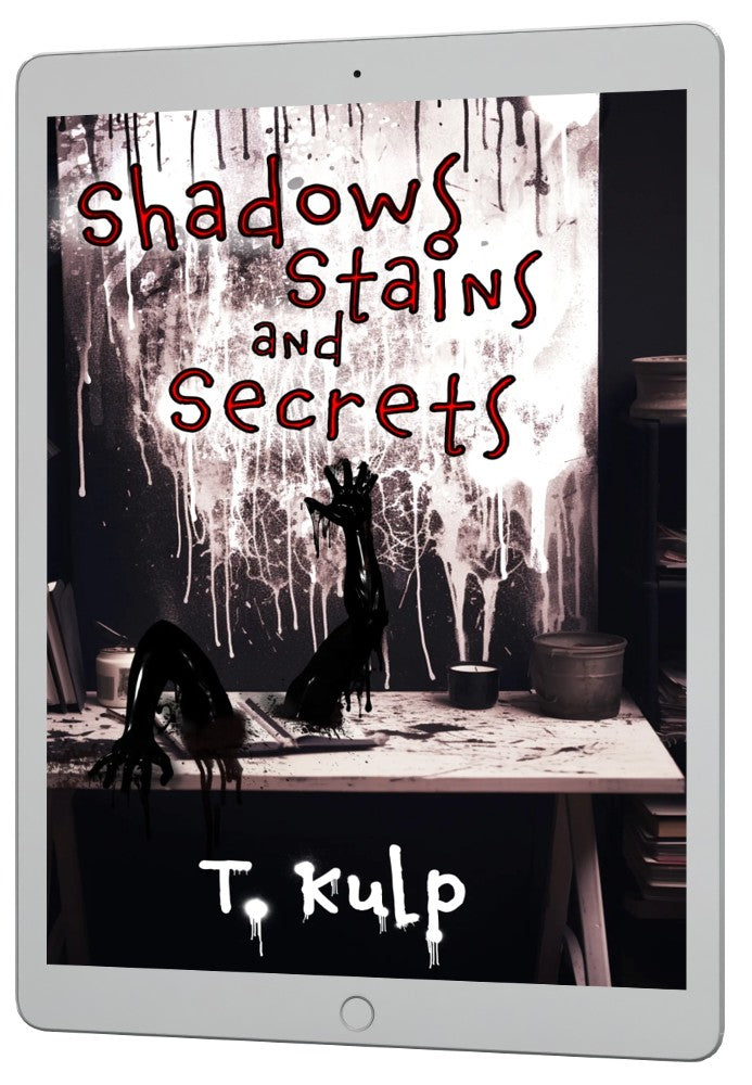 Shadows, Stains, & Secrets (ebook)